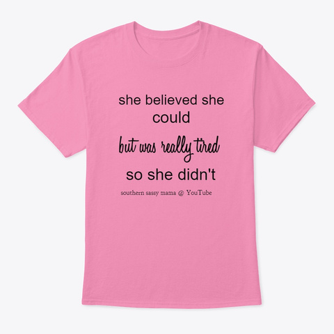 Southern Sassy Sayings Apparel  Pink T-Shirt Front