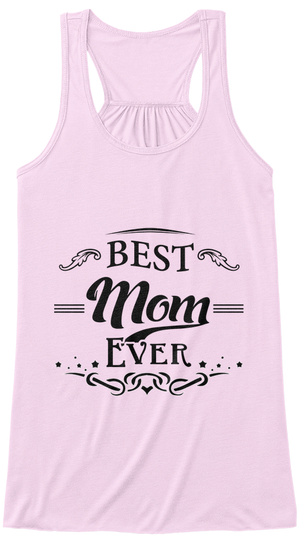 Best Mom Ever Soft Pink T-Shirt Front