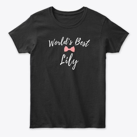 World's Best Lily Black T-Shirt Front