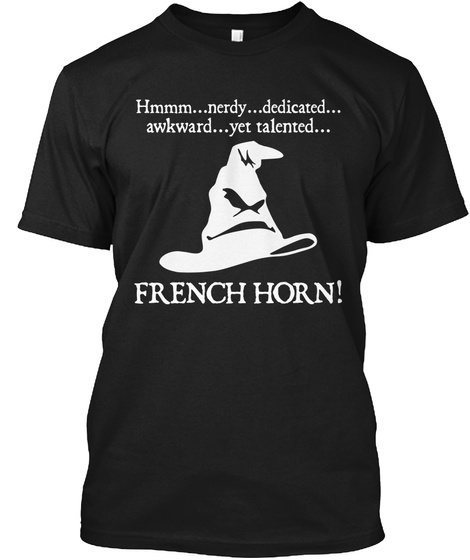 The Sorting Hat Selects The French Horn