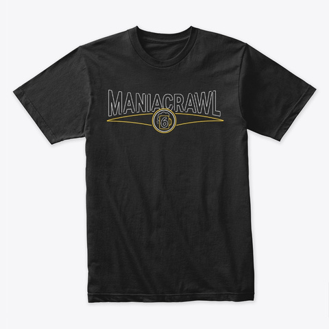 Mania Crawl 6  Black T-Shirt Front