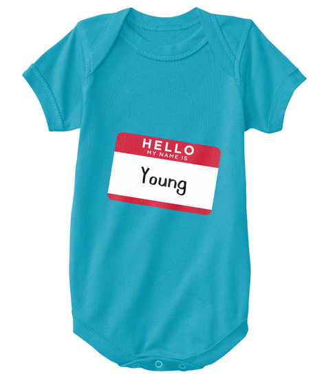 Young Hello, My Name Is Young Turquoise T-Shirt Front
