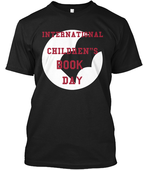 International Children"S Book D Ay Black T-Shirt Front