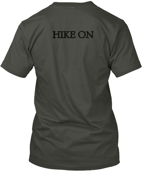 Hike On Smoke Gray T-Shirt Back