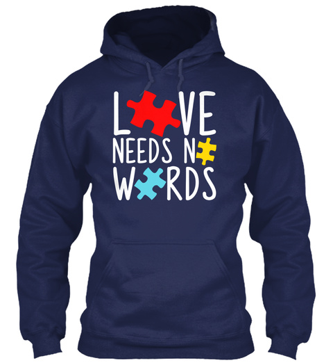 Love Needs No Words Navy T-Shirt Front