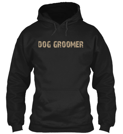 Dog Groomer Black T-Shirt Front