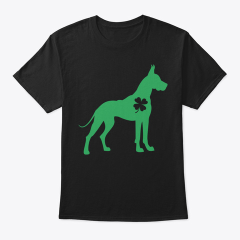 Great Dane Owner St Patrick Day Ireland  Black T-Shirt Front