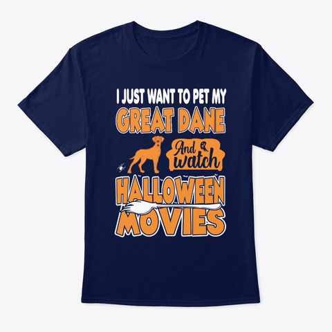 Pet Great Dane Watch Halloween Movies Navy T-Shirt Front