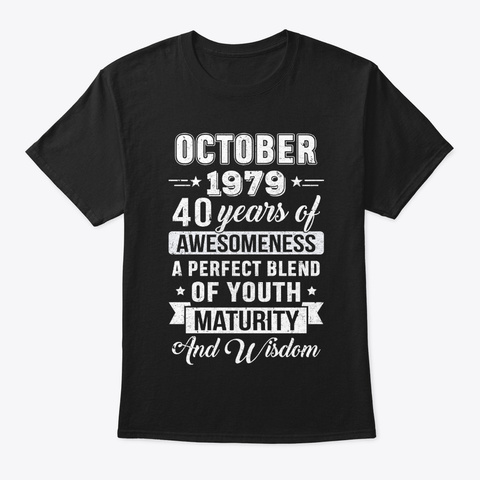 Vintage Awesome October 1979 40 Th Black T-Shirt Front