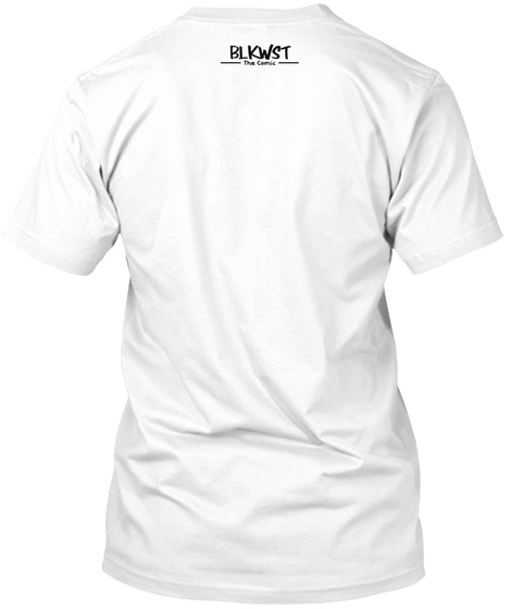 Blkwst The Comic White T-Shirt Back