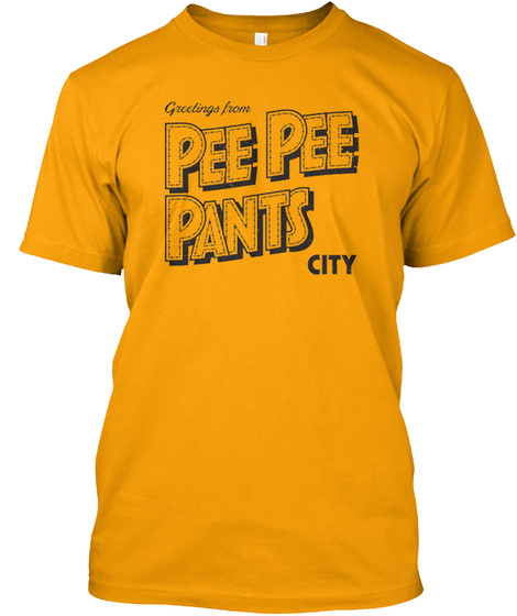 Pee Pee Pants Shirt
