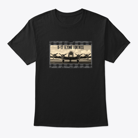 B 17 Flying Fortress Black T-Shirt Front