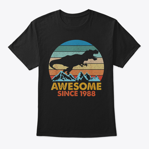 Awesome Since 1988 Dinosaur Shirt Vintag Black T-Shirt Front