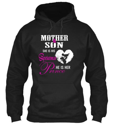 Mother Son She Is His Superwoman He Is Her Prince Black T-Shirt Front