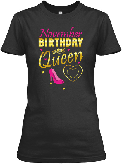November Birthday Queen Cute Gift Girls