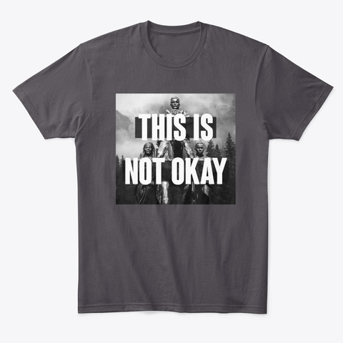 This Is Not Okay 001 Heathered Charcoal  T-Shirt Front