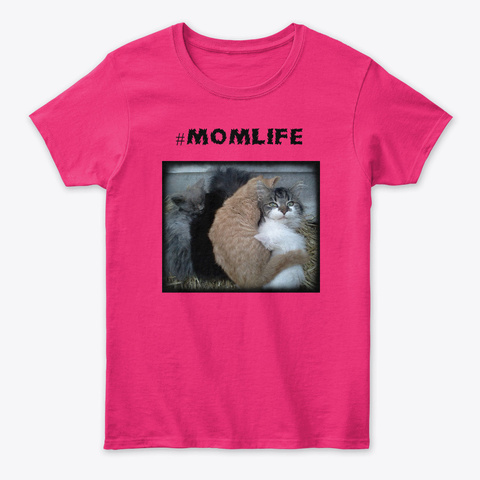 Momlife Cat & Kittens  Heliconia T-Shirt Front