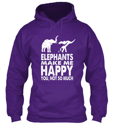 Elephants Make Me Happy You, Not So Much Purple T-Shirt Front
