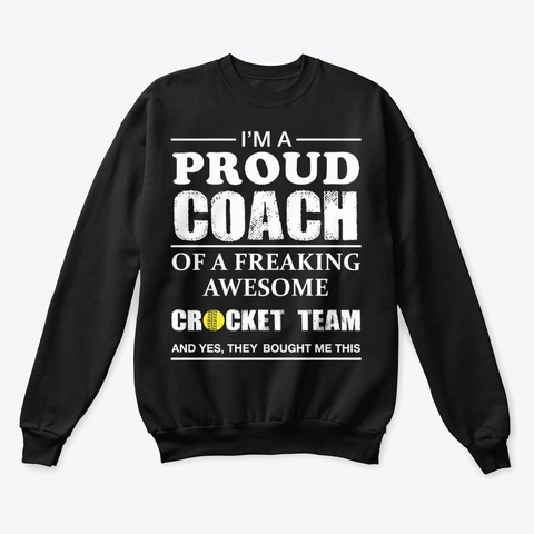 Proud Cricket Coach Gift For Coach Black T-Shirt Front