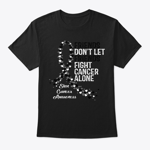 Friends Fight Skin Cancer Awareness Hope Black T-Shirt Front