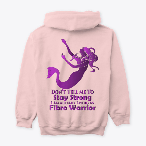 Fibro Warrior (Stay Strong) Light Pink T-Shirt Back