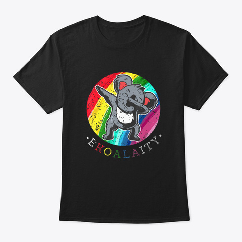 Dabbing Koala Ekoalaity Tee Transgender  Black T-Shirt Front