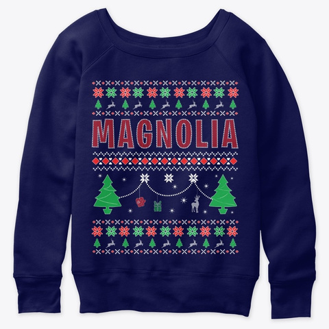 Ugly Xmas Themed Gift For Magnolia Navy  T-Shirt Front