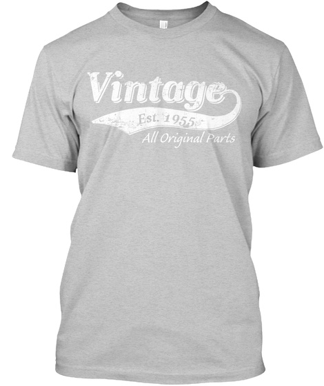 Vintage Est. 1955 All Original Parts Light Steel T-Shirt Front