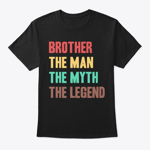 Brother The Legend Black T-Shirt Front