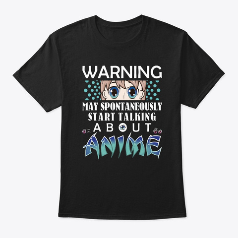 Warning May Spontaneously Start Talking Black T-Shirt Front