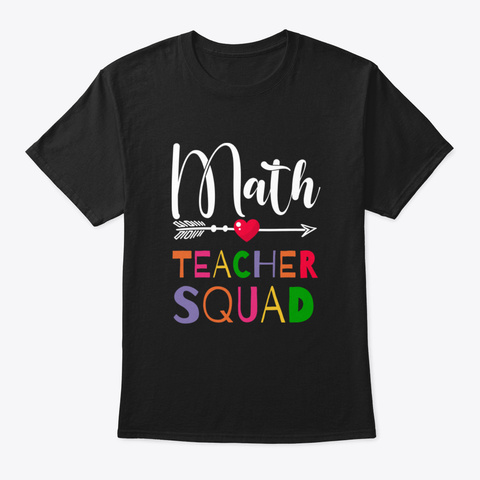 Awesome Math Teacher Squad Funny Colleag Black T-Shirt Front
