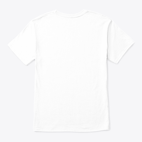 Its Only Rock N Roll White T-Shirt Back