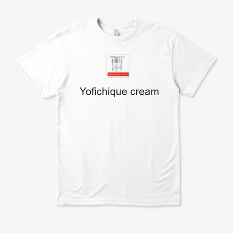 Yofichique | Yofichique Skin Cream | Buy White T-Shirt Front