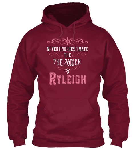 Never Underestimate Ryleigh Unisex Tshirt