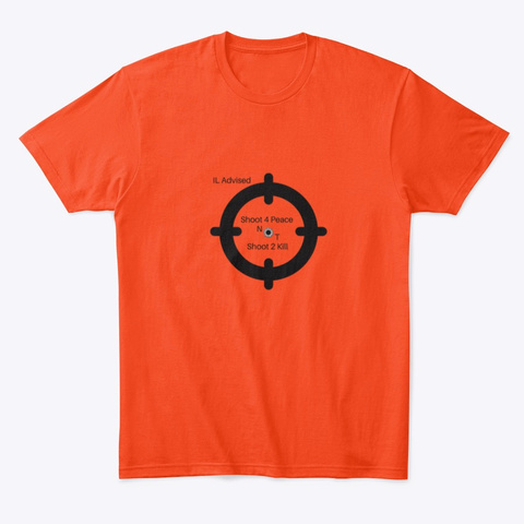 Shoot 4 Peace  App Deep Orange  áo T-Shirt Front