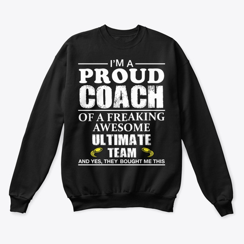 Proud Ultimate Coach Gift Ultimate Coach Black Kaos Front
