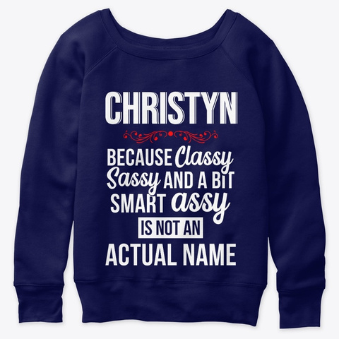 Christyn Classy, Sassy And A Bit Smart  Navy  T-Shirt Front