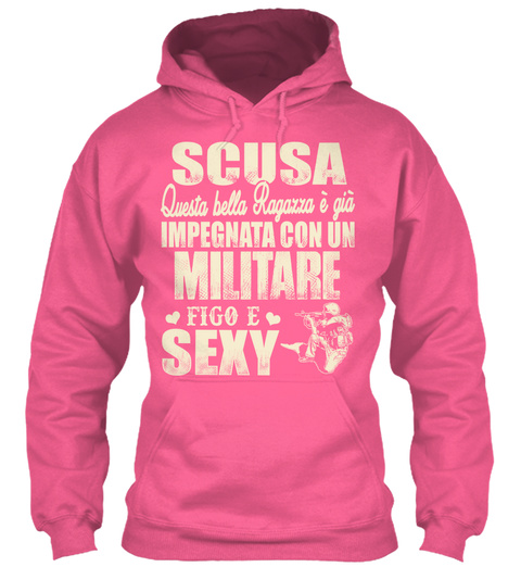 Scusa Questa Bella Ragazza E Gia Impegnata Con Un Militare Figo E Sexy  Candyfloss Pink T-Shirt Front