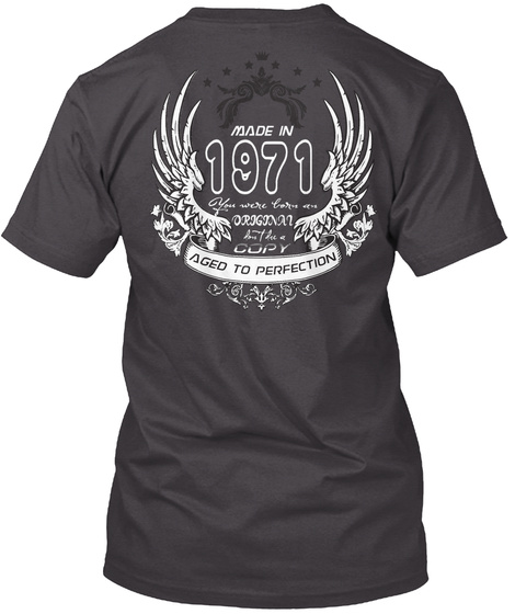 Made In 1971 Original Heathered Charcoal  T-Shirt Back