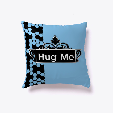 La Keyth's Designs'   Hug Me Pillow Light Blue áo T-Shirt Front