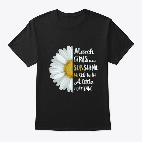 Daisy March Girls Birthday Gifts Women Black T-Shirt Front