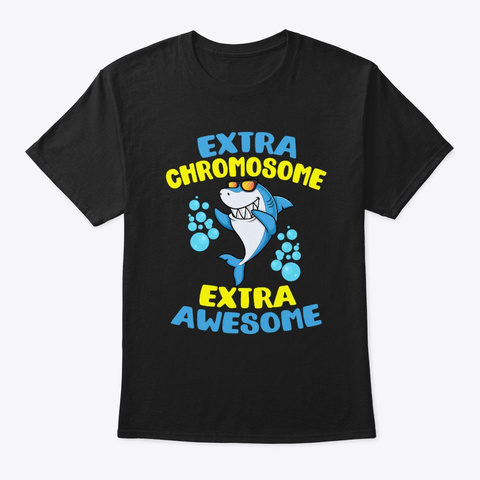 Shark Down Syndrome Awareness Gift Black T-Shirt Front