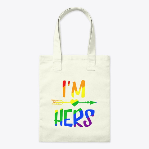 Im Hers Shes Mine Lesbian Matching Lgbt Natural T-Shirt Front
