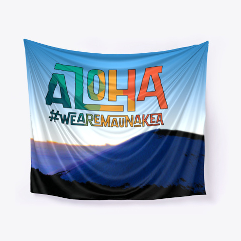 #We Are Mauna Kea   Designed By Sylvia M. Light Blue T-Shirt Front
