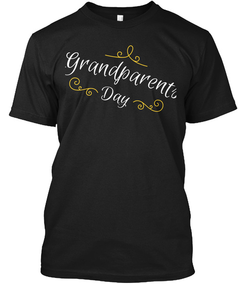 Grandparents Day Black T-Shirt Front
