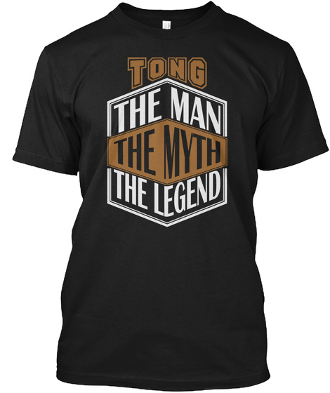 Tong The Man The Legend Thing T Shirts Black T-Shirt Front
