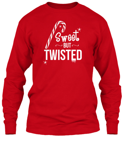 Sweet But Twisted Red T-Shirt Front