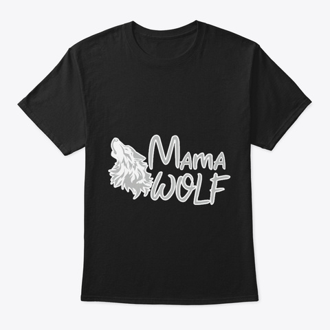 Mama Wolf Mothers Tshirt Black T-Shirt Front