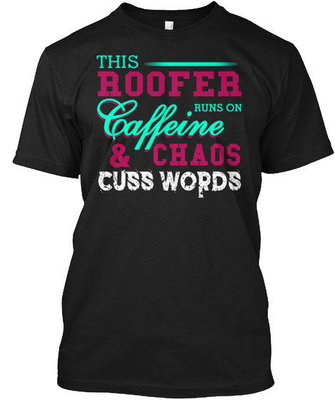 Roofer & Chaos Black T-Shirt Front