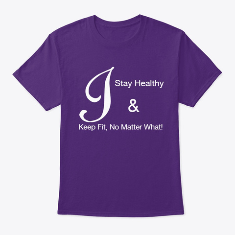Stay Healthy Purple T-Shirt Front